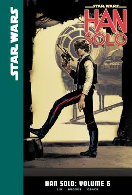 Han Solo: Volume 5 - Liu, Marjorie