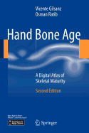 Hand Bone Age: A Digital Atlas of Skeletal Maturity