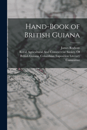 Hand-Book of British Guiana