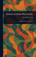 Hand-Loom Weaving