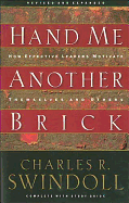 Hand Me Another Brick - Swindoll, Charles R, Dr.