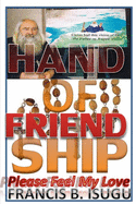 Hand of Friendship: Love Looking Upward