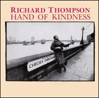 Hand of Kindness - Richard Thompson