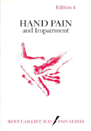 Hand Pain and Impairment - Cailliet, Rene, MD