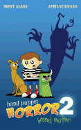 Hand Puppet Horror 2: Weed Eater