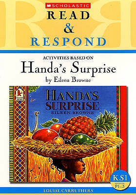 Handa's Surprise: Teacher's Resource - Carruthers, Louise