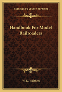 Handbook for Model Railroaders