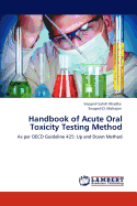 Handbook of Acute Oral Toxicity Testing Method