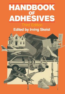 Handbook of Adhesives - Skeist, Irving (Editor)