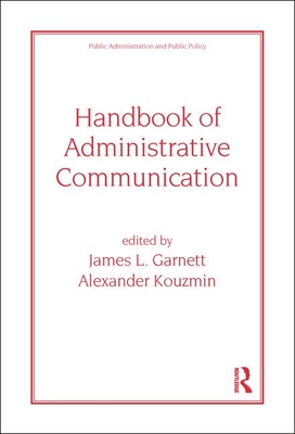 Handbook of Administrative Communication - Garnett, James (Editor)