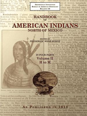 Handbook of American Indians North of Mexico V. 2/4 - Hodge, Frederick Webb (Editor)