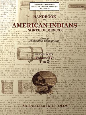 Handbook of American Indians North of Mexico V. 4/4 - Hodge, Frederick Webb (Editor)