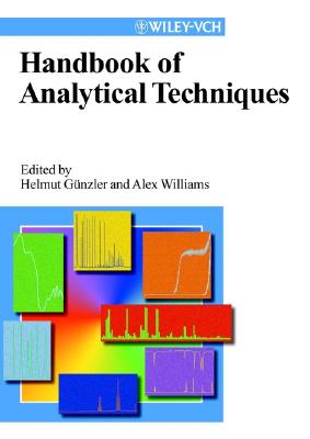 Handbook of Analytical Techniques, 2 Volume Set - Gunzler, Helmet (Editor), and Williams, Alex (Editor), and G]nzler, Helmut (Editor)