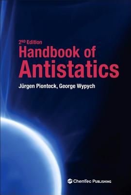 Handbook of Antistatics - Wypych, George, and Pionteck, Jurgen
