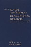 Handbook of Autism and Pervasive Developmental Disorders - Cohen, Donald J (Editor), and Volkmar, Fred R, MD (Editor)