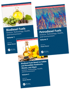 Handbook of Biodiesel and Petrodiesel Fuels: Three Volume Set