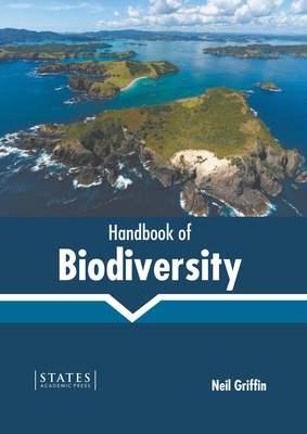 Handbook of Biodiversity - Griffin, Neil (Editor)
