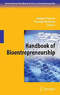 Handbook of Bioentrepreneurship - Patzelt, Holger (Editor), and Brenner, Thomas (Editor)