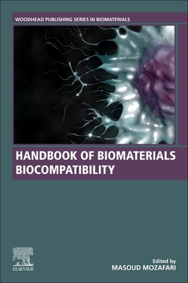 Handbook of Biomaterials Biocompatibility - Mozafari, Masoud (Editor)