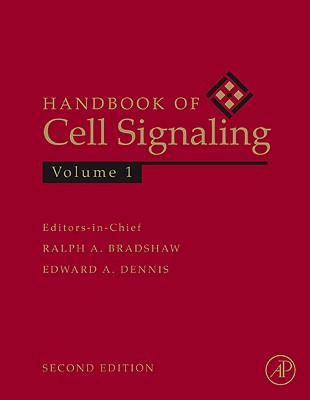 Handbook of Cell Signaling - Bradshaw, Ralph A (Editor), and Dennis, Edward A (Editor)