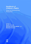 Handbook of Children's Rights: Global and Multidisciplinary Perspectives