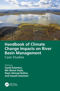 Handbook of Climate Change Impacts on River Basin Management: Case Studies