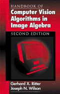 Handbook of Computer Vision Algorithms in Image Algebra