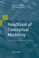 Handbook of Conceptual Modeling: Theory, Practice, and Research Challenges