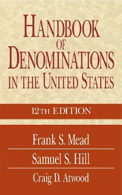 Handbook of Denominations in the United States 12th Edition - Atwood, Craig D (Revised by)