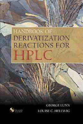 Handbook of Derivatization Reactions for HPLC - Lunn, George, and Hellwig, Louise C