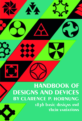 Handbook of Designs and Devices - Hornung, Clarence P