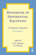 Handbook of Differential Equations: Evolutionary Equations: Volume 4