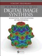 Handbook of Digital Image Synthesis: Scientific Foundations of Rendering