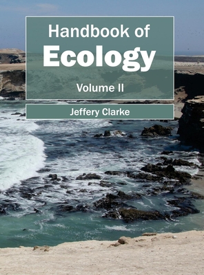 Handbook of Ecology: Volume II - Clarke, Jeffery (Editor)