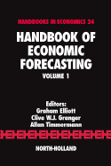 Handbook of Economic Forecasting: Volume 1