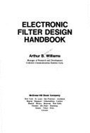 Handbook of Electronic Filter Design - Williams, Arthur B.