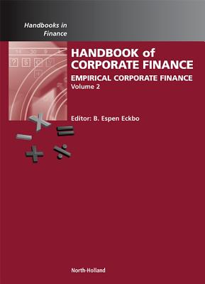 Handbook of Empirical Corporate Finance Set: Volume 2 - Eckbo, B Espen (Editor)