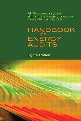Handbook of Energy Audits - Thumann, Albert, and Niehus, Terry, and Younger, William J