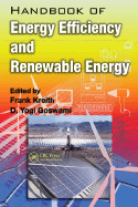 Handbook of Energy Efficiency and Renewable Energy - Goswami, D Yogi (Editor), and Kreith, Frank (Editor)