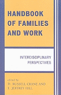 Handbook of Families and Work: Interdisciplinary Perspectives
