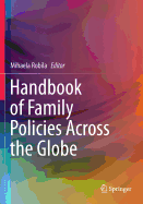 Handbook of Family Policies Across the Globe