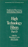 Handbook of Fiber Science and Technology Volume3: High Technology Fibers: Part D