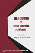 Handbook of Fillers, Extenders, and Diluents - Ash, Michael, and Ash, Micahel