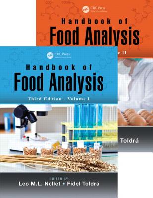Handbook of Food Analysis - Two Volume Set - Nollet, Leo M L (Editor), and Toldra, Fidel (Editor)