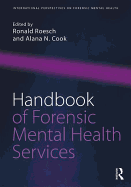 Handbook of Forensic Mental Health Services