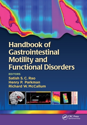 Handbook of Gastrointestinal Motility and Functional Disorders - Rao, Satish, and Parkman, Henry, MD, and McCallum, Richard, MD