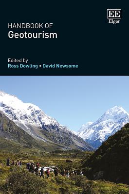 Handbook of Geotourism - Dowling, Ross (Editor), and Newsome, David (Editor)