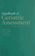 Handbook of Geriatric Assessment - Gallo, Joseph J, MD, MPH, and Bogner, Hillary R (Editor), and Fulmer, Terry, RN, PhD, FAAN, MPH (Editor)