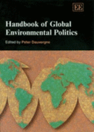 Handbook of Global Environmental Politics - Dauvergne, Peter (Editor)