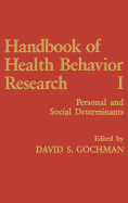 Handbook of Health Behavior Research I: Personal and Social Determinants